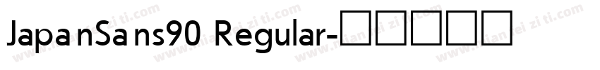 JapanSans90 Regular字体转换